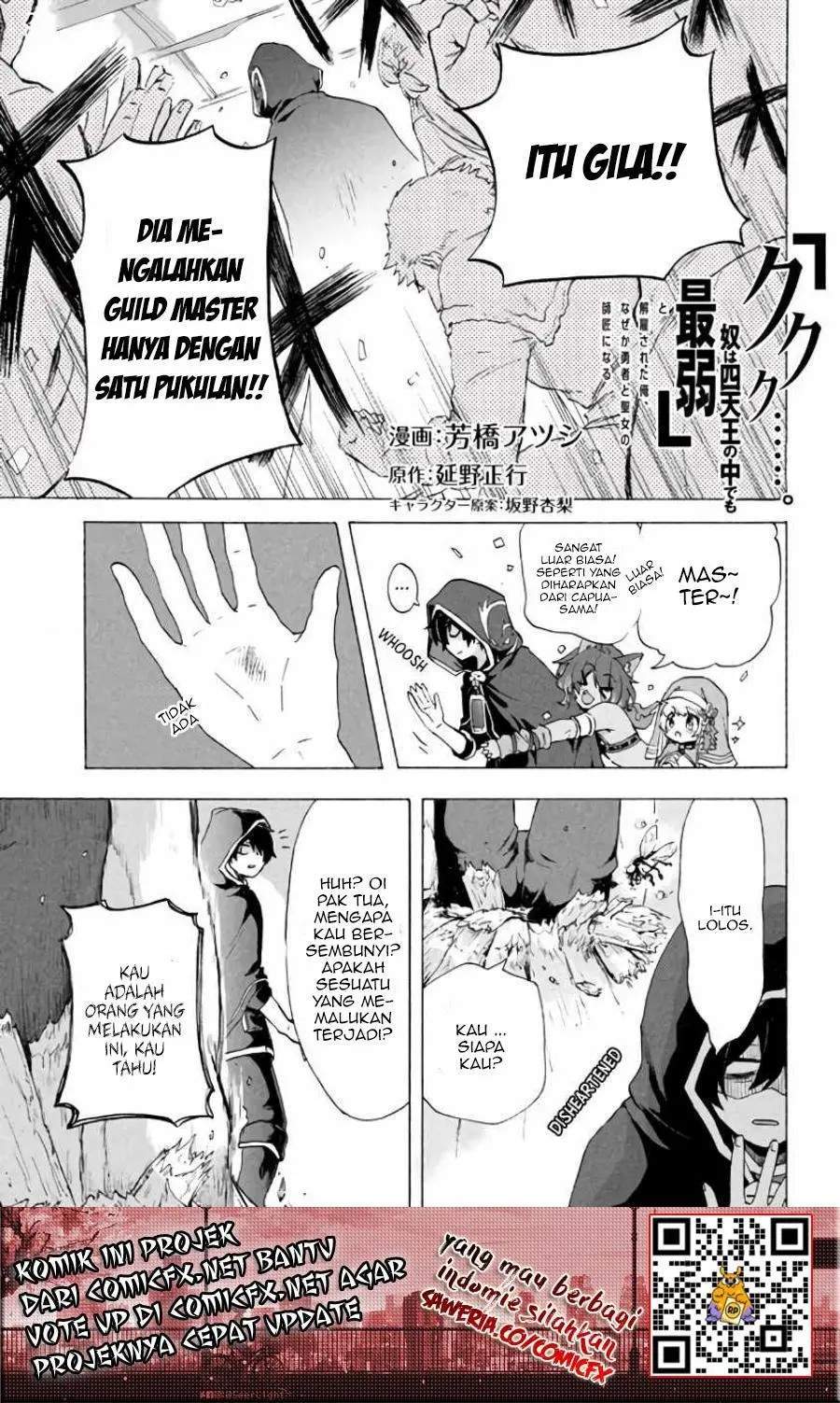 Baca Manga “Kukuku… He is the weakest of the Four Heavenly Monarchs.” I was dismissed from my job but somehow I became the master of a hero and a holy maiden. Chapter 3.2 Gambar 2