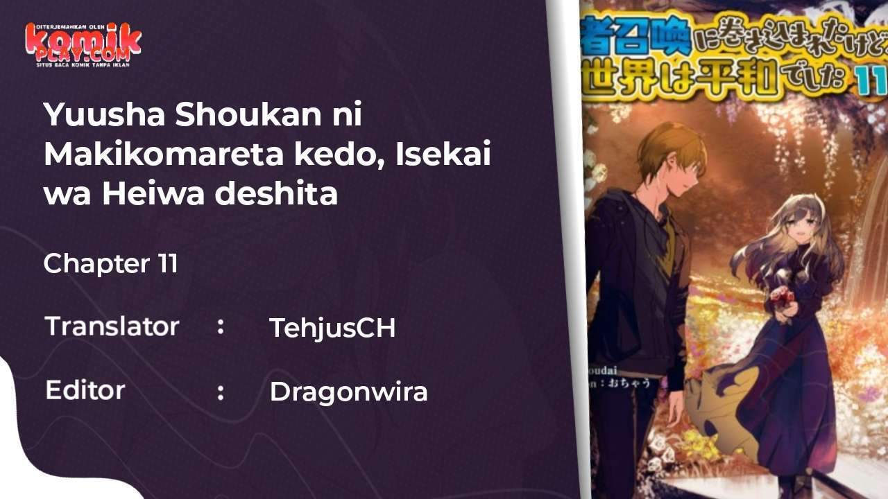 Baca Komik Yuusha Shoukan ni Makikomareta kedo, Isekai wa Heiwa deshita Chapter 11 Gambar 1