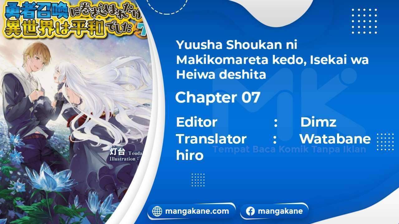 Baca Komik Yuusha Shoukan ni Makikomareta kedo, Isekai wa Heiwa deshita Chapter 7 Gambar 1