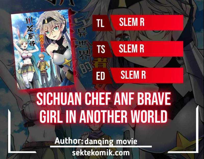Baca Komik Sichuan Chef and Brave Girl in Another world Chapter 6 Gambar 1