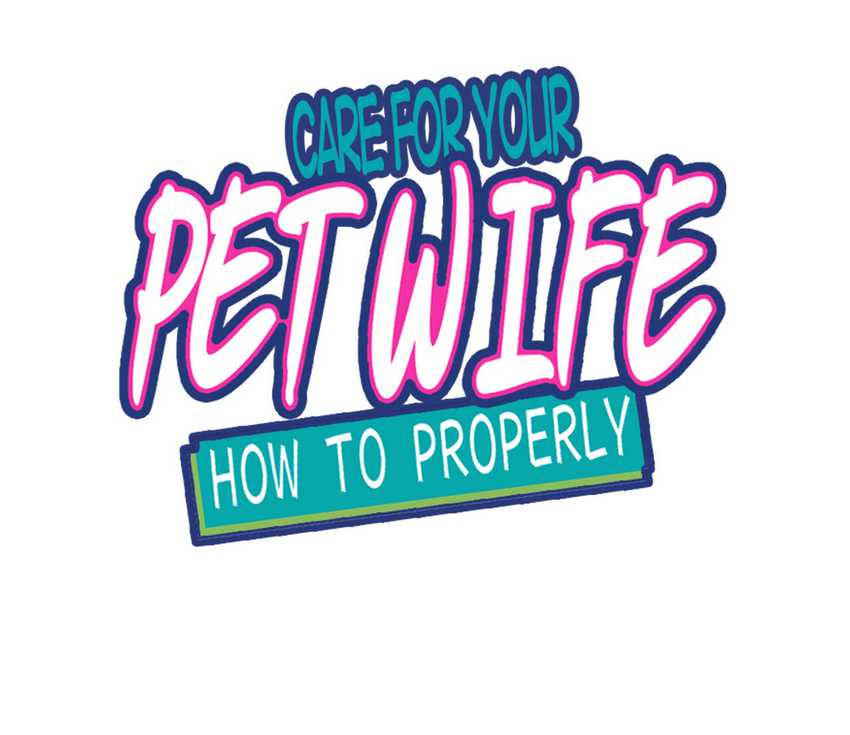 Baca Manhua How To Properly Care For Your Pet Wife Chapter 17 Gambar 2