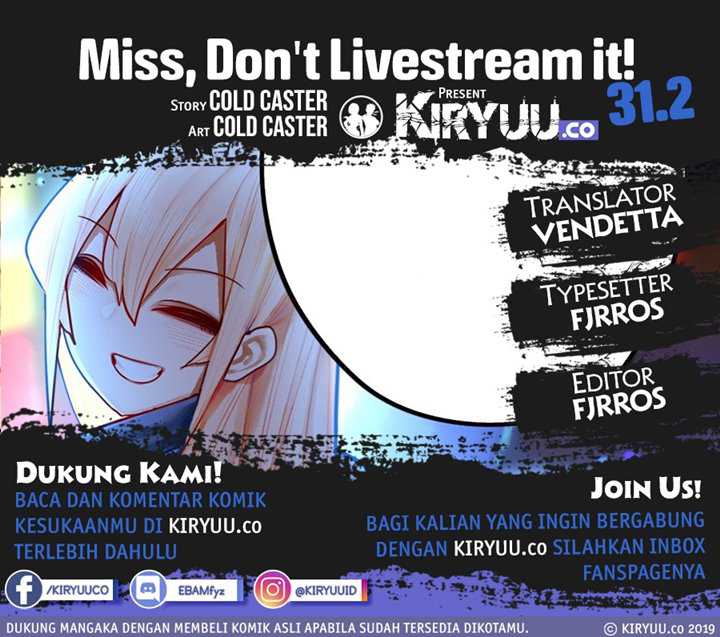 Baca Komik Miss, don’t livestream it! Chapter 31.2 Gambar 1