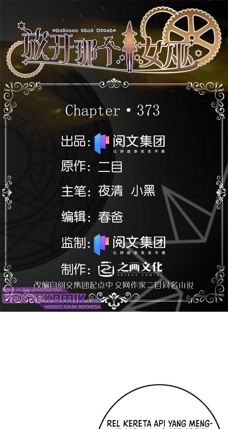 Baca Manhua Release That Witch Chapter 373 Gambar 2