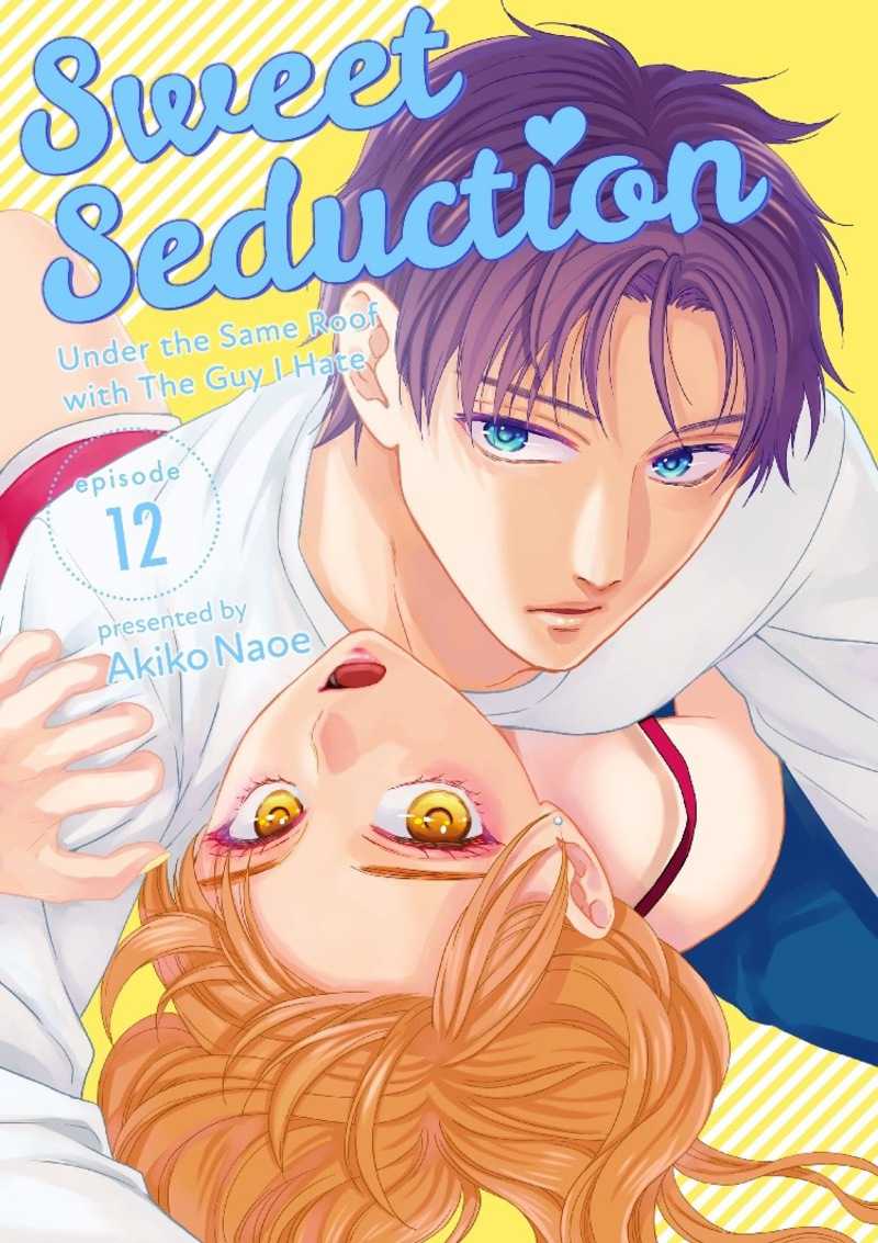 Baca Manga Hitotsu Yane no Shita de… Kirai na Aitsu no Amai Yuuwaku Chapter 12 Gambar 2
