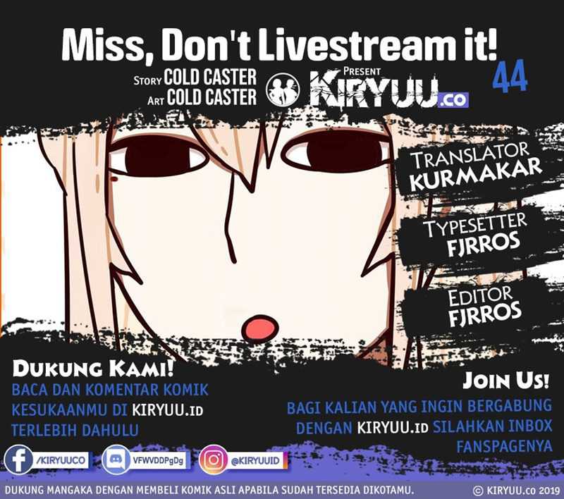 Baca Komik Miss, don’t livestream it! Chapter 44 Gambar 1