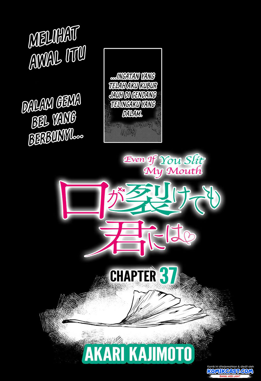 Kuchi ga Saketemo Kimi ni wa Chapter 37 Gambar 3