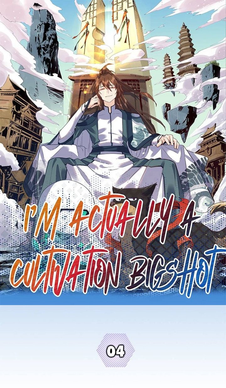 Baca Manhua I’m Actually A Cultivation Bigshot Chapter 4 Gambar 2