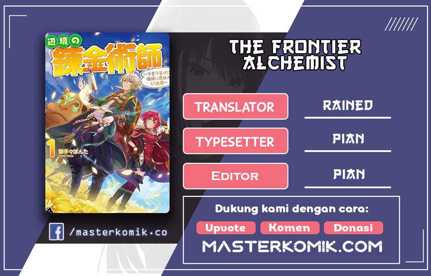 Baca Komik The Frontier Alchemist ~ I Can’t Go Back to That Job After You Made My Budget Zero Chapter 2 Gambar 1