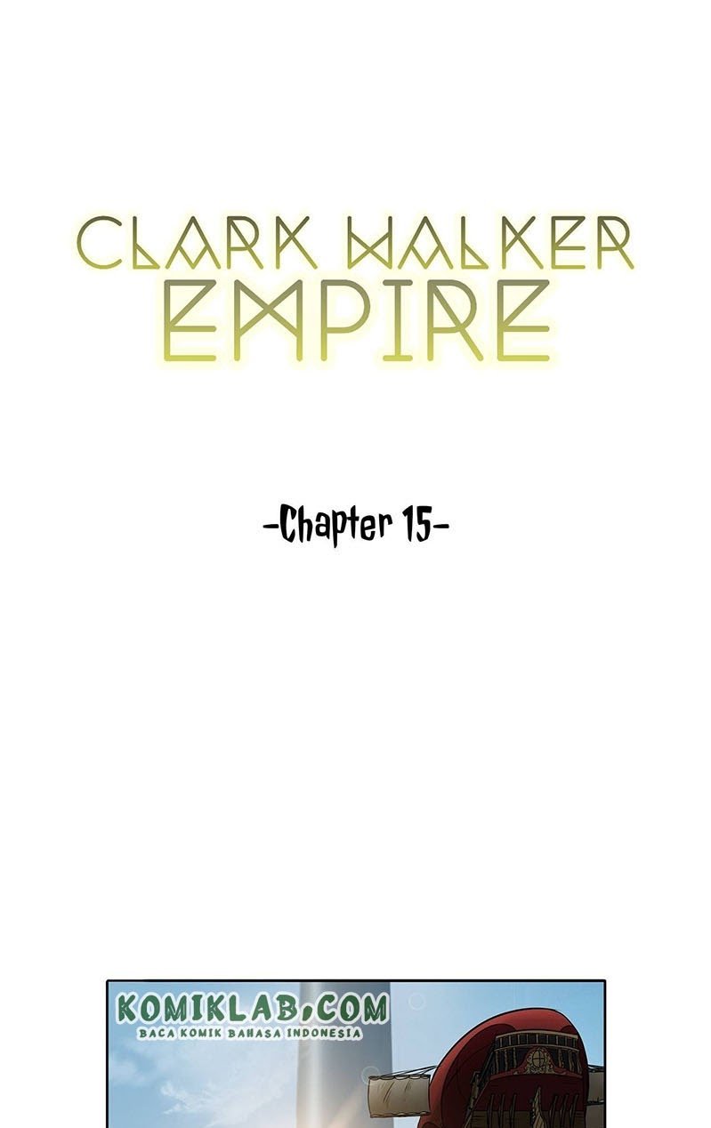 Clark Walker Empire Chapter 15 Gambar 3