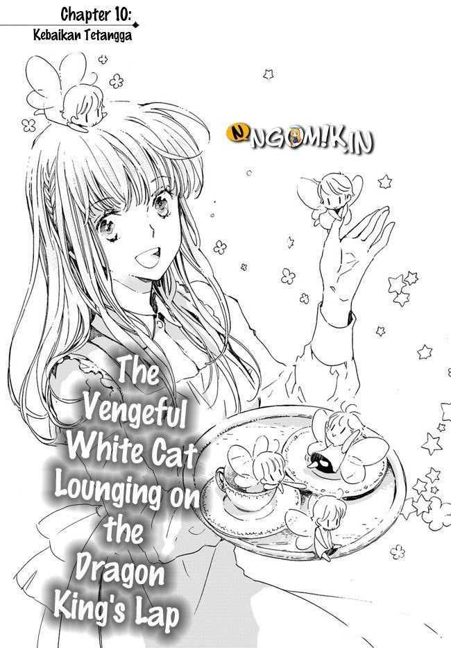 Baca Manga A Vengeful White Cat Lounges Around on the Dragon King’s Lap Chapter 10 Gambar 2