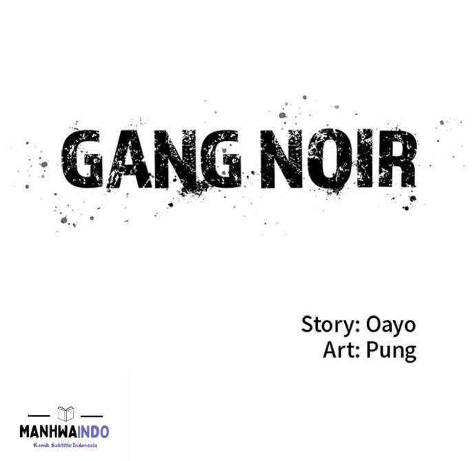 Gang Noir Chapter 2 Gambar 7