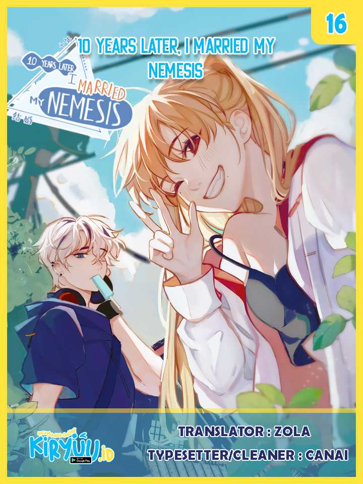 Baca Manhua Ten Years Later, I Married My Nemesis Chapter 16 Gambar 2