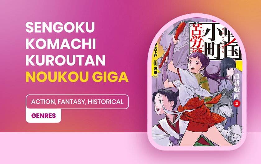 Baca Komik Sengoku Komachi Kuroutan: Noukou Giga Chapter 10 Gambar 1