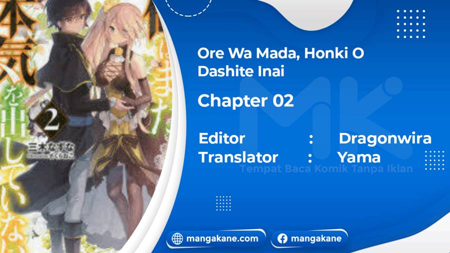 Baca Komik Ore da Mada Honki o Dashite Inai Chapter 2 Gambar 1