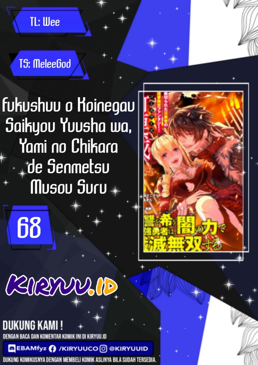 Baca Komik Fukushuu o Koinegau Saikyou Yuusha wa, Yami no Chikara de Senmetsu Musou Suru Chapter 68 Gambar 1