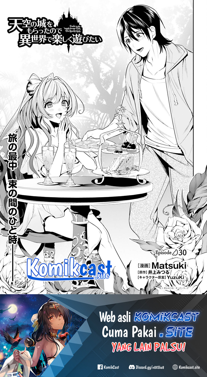 Baca Manga Tenkuu no Shiro o Moratta no de Isekai de Tanoshiku Asobitai Chapter 30 Gambar 2