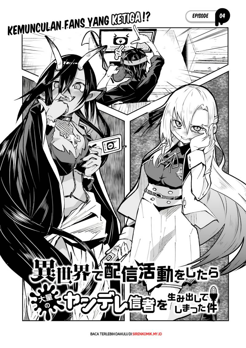 Baca Manga Isekai de Haishin Katsudou wo Shitara Tairyou no Yandere Shinja wo Umidashite Shimatta Ken Chapter 4 Gambar 2
