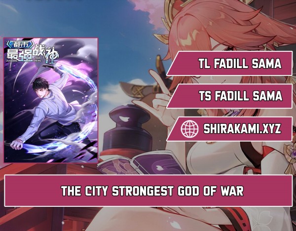 Baca Komik The City’s Strongest God of War Chapter 22 Gambar 1