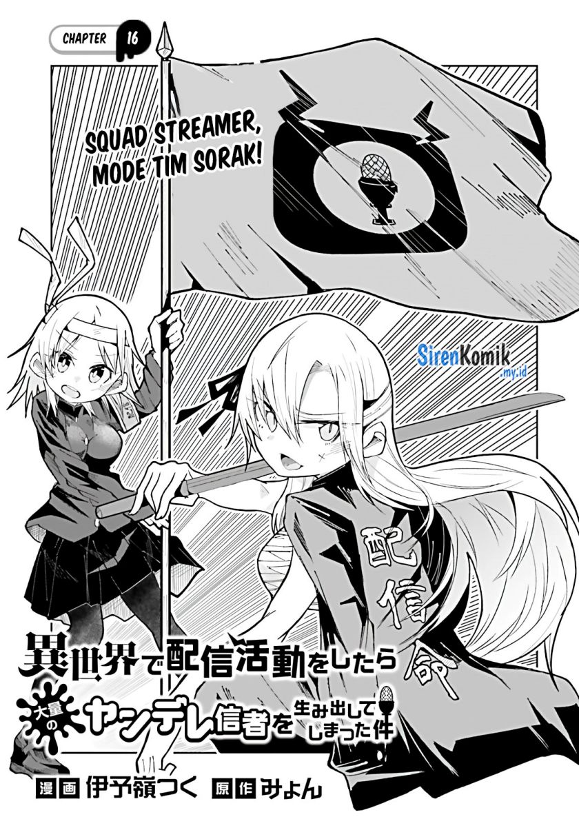 Baca Manga Isekai de Haishin Katsudou wo Shitara Tairyou no Yandere Shinja wo Umidashite Shimatta Ken Chapter 16 Gambar 2