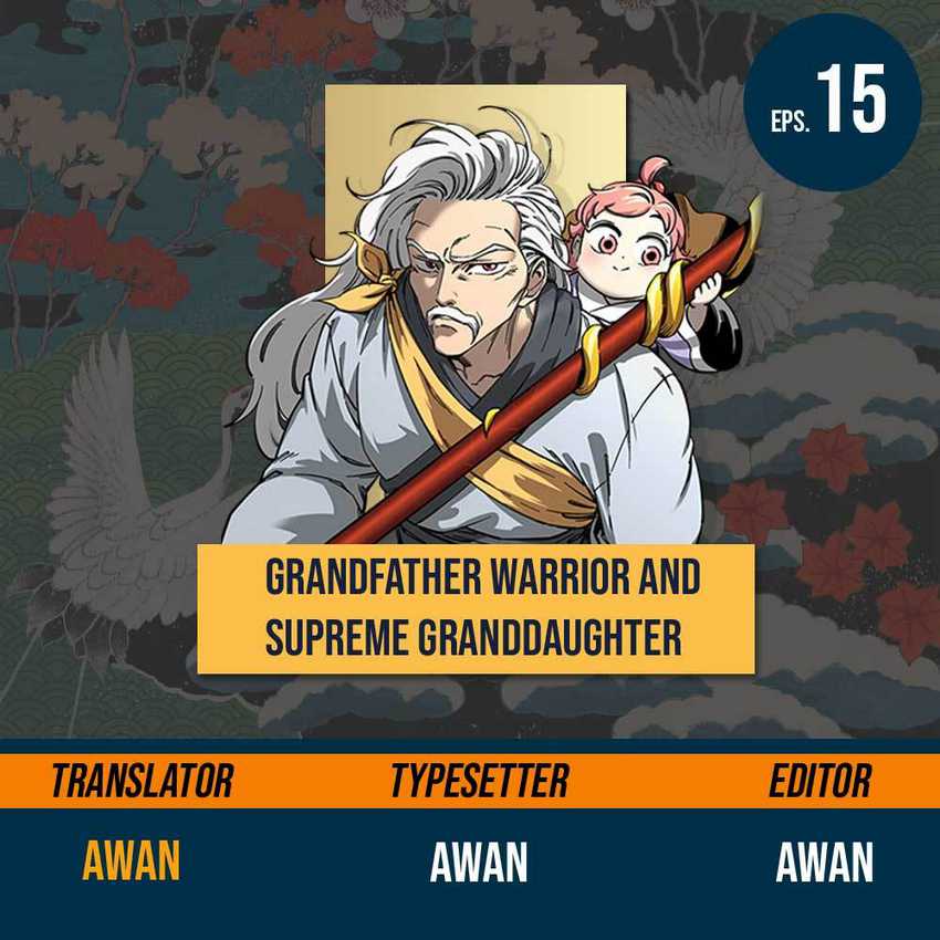 Baca Komik Warrior Grandpa and Supreme Granddaughter Chapter 15 Gambar 1