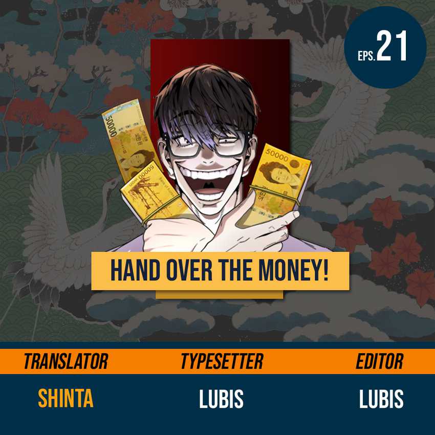 Baca Komik Hand over the Money! Chapter 21 Gambar 1