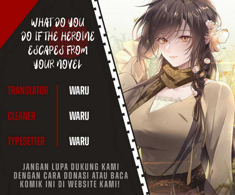 Baca Komik What Do You Do If the Heroine Escapes From Your Novel Chapter 38 bahasa Indonesia Gambar 1