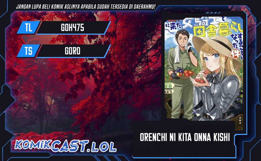 Baca Komik Orenchi ni Kita Onna Kishi to: Inakagurashi suru Koto ni Natta Ken Chapter 115 Gambar 1