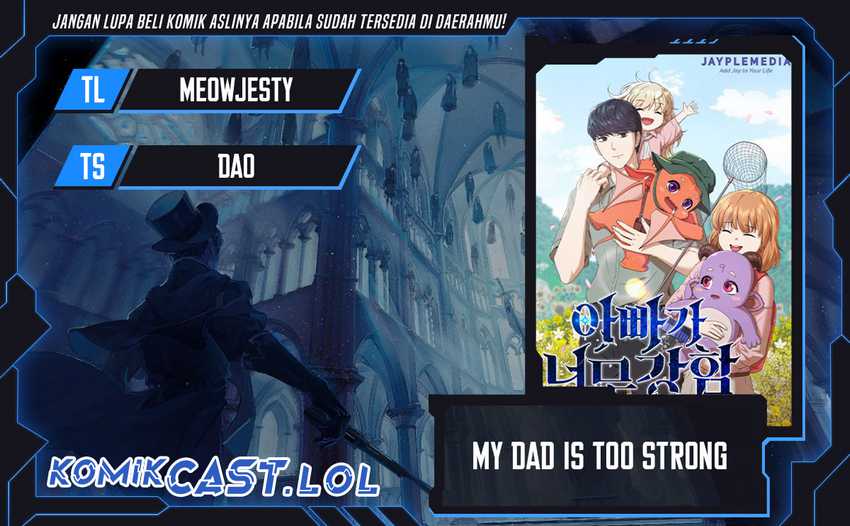 Baca Komik My Dad Is Too Strong Chapter 160 Gambar 1