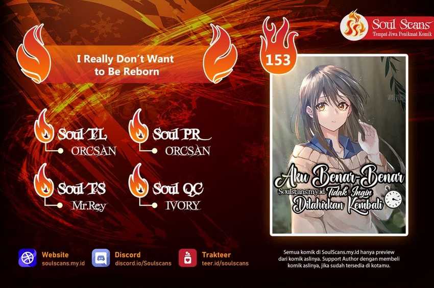 Baca Komik I Really Don’t Want to Be Reborn Chapter 153 Gambar 1