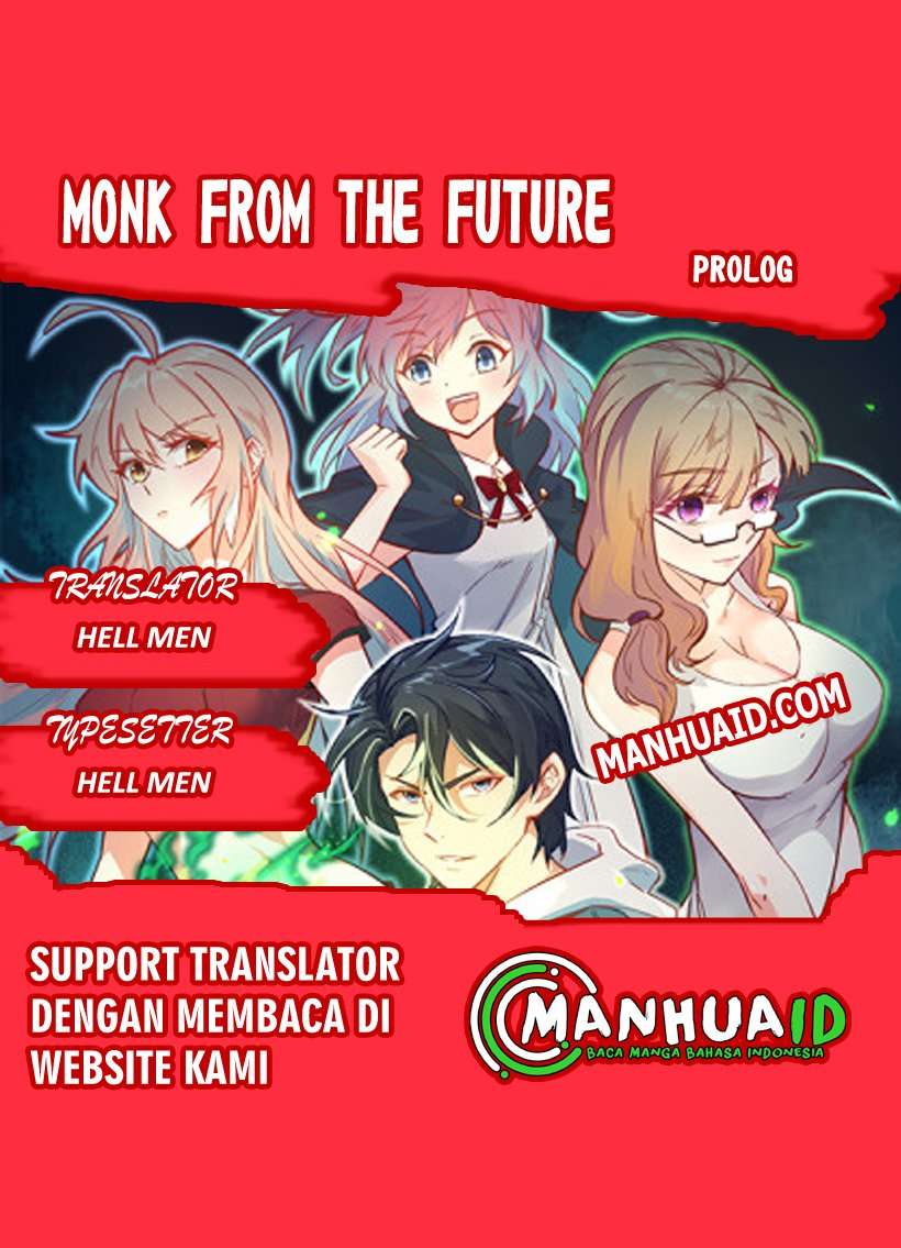 Baca Komik Monk Fron the Future (Cultivator From the Future) Chapter .1 Prolog Gambar 1