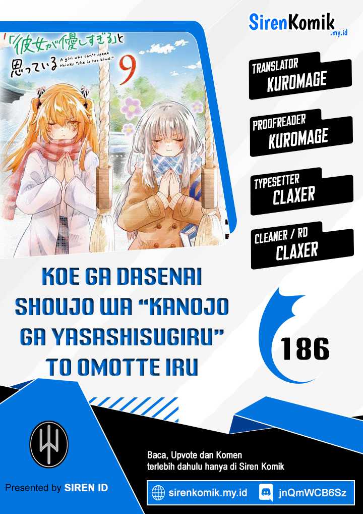 Baca Komik Koe ga dasenai Shoujo wa “Kanojo ga Yasashisugiru” to Omotte iru Chapter 186 Gambar 1