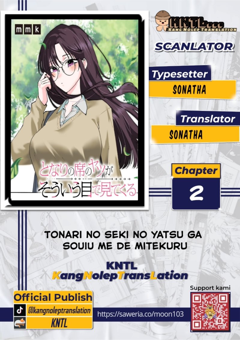 Baca Komik Tonari no Seki no Yatsu ga Souiu Me de Mitekuru Chapter 2 bahasa Indonesia Gambar 1