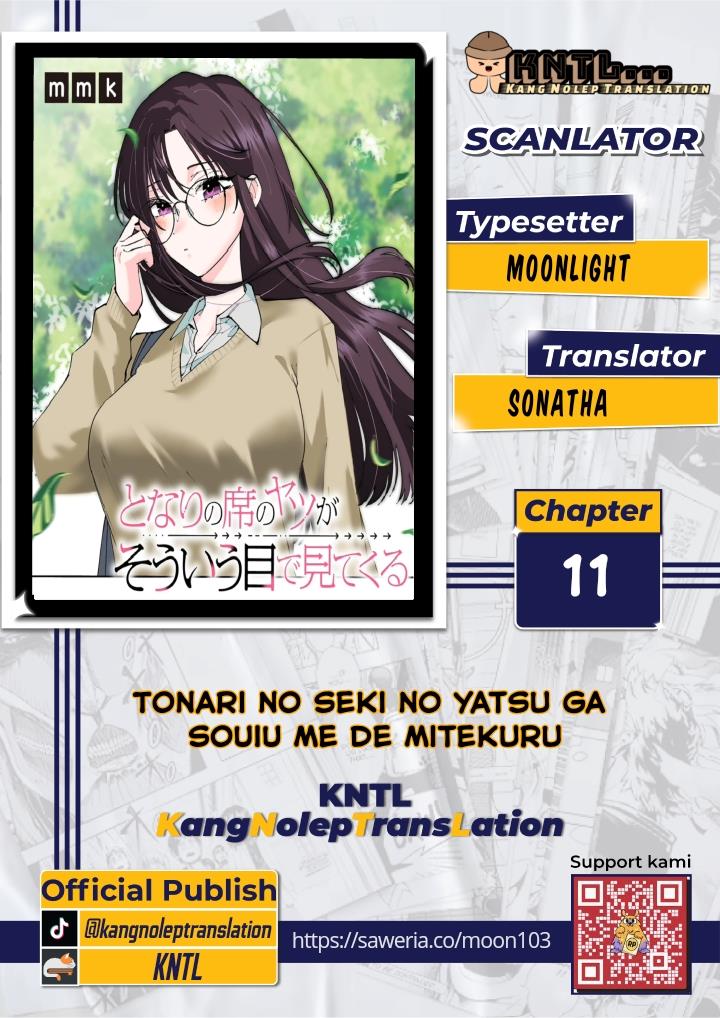 Baca Komik Tonari no Seki no Yatsu ga Souiu Me de Mitekuru Chapter 11 bahasa Indonesia Gambar 1