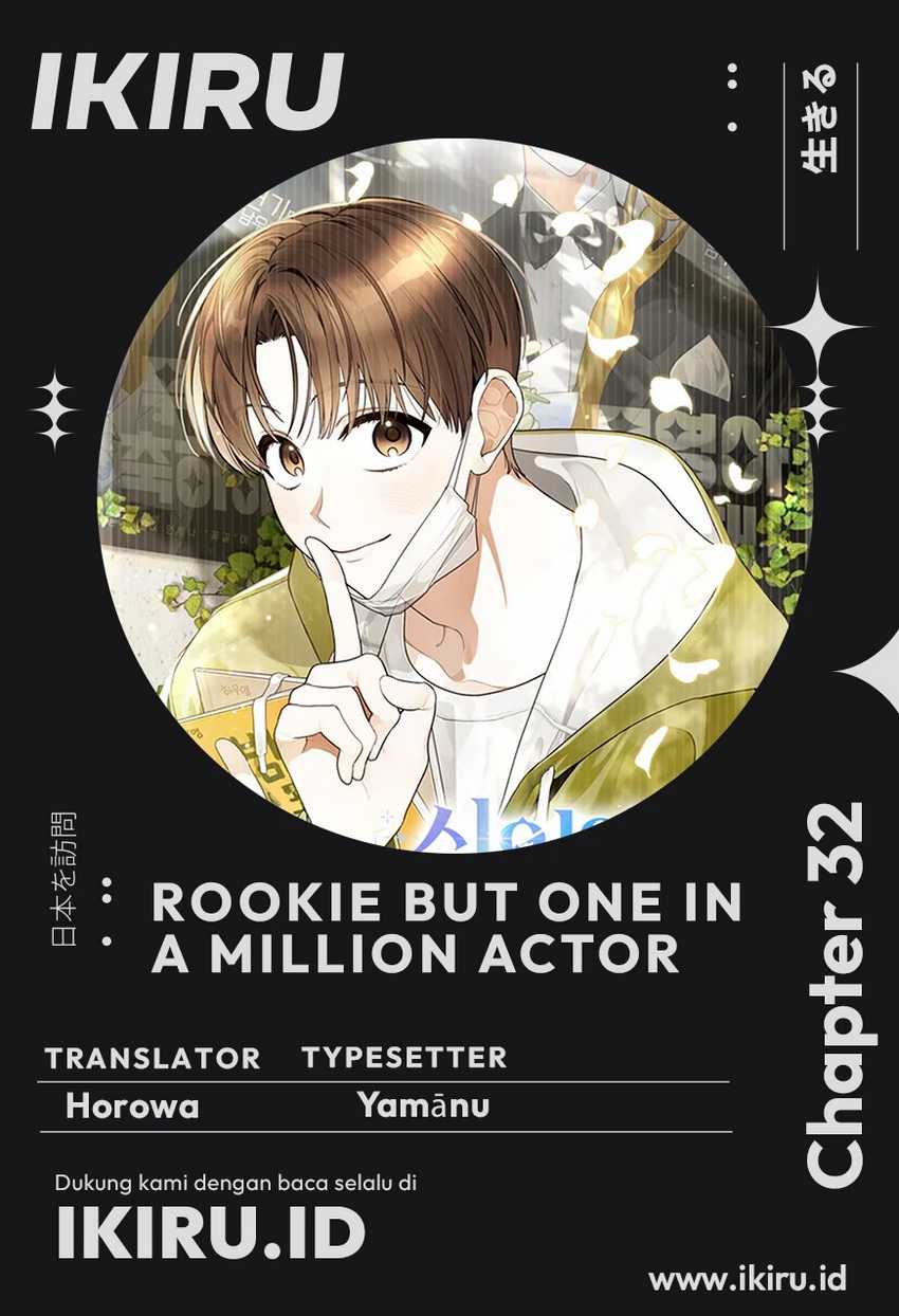 Baca Komik Rookie but One-In-A-Million Actor Chapter 32 Gambar 1