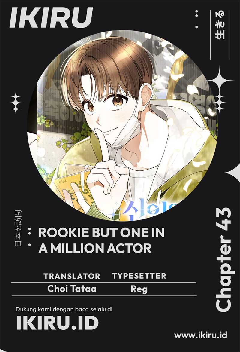 Baca Komik Rookie but One-In-A-Million Actor Chapter 43 Gambar 1