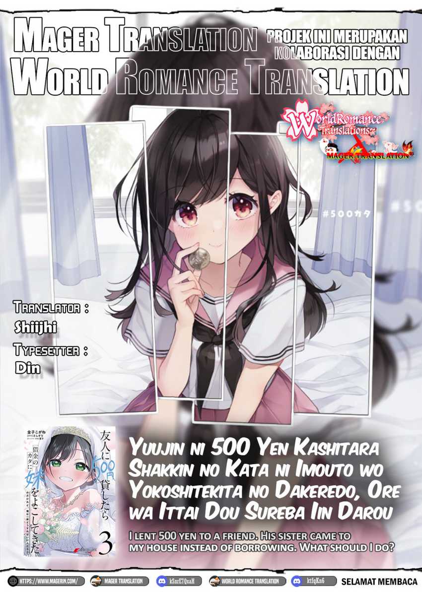 Baca Komik Yuujin ni 500 Yen Kashitara Shakkin no Kata ni Imouto wo Yokoshite Kita Nodakeredo, Ore wa Ittai Dou Sureba Iindarou Chapter 11 Gambar 1
