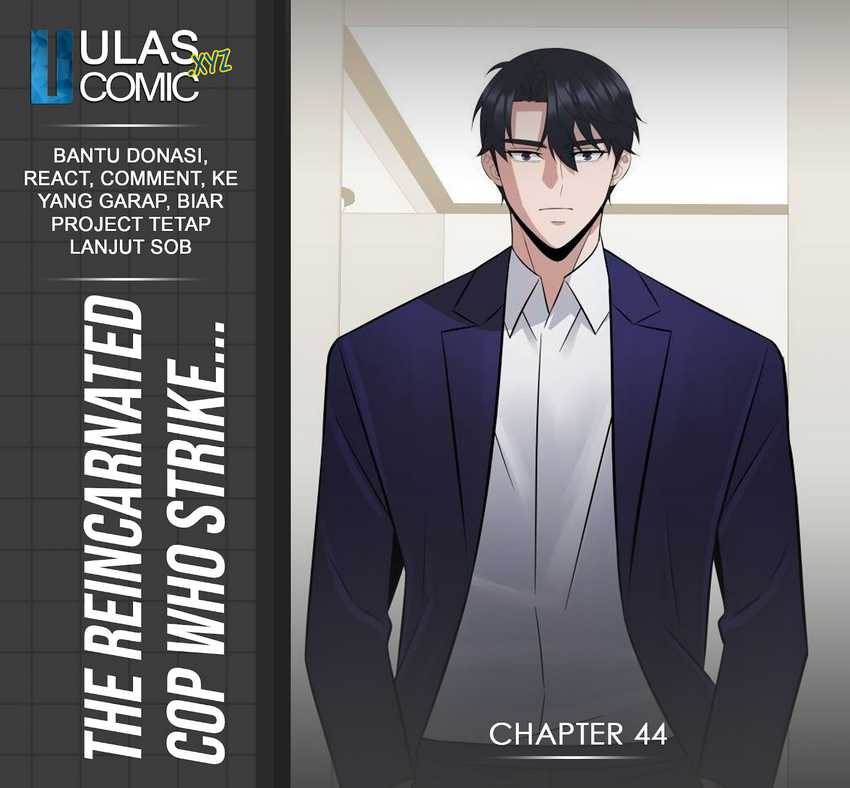Baca Komik The Reincarnated Cop Who Strikes With Wealth Chapter 44 Gambar 1