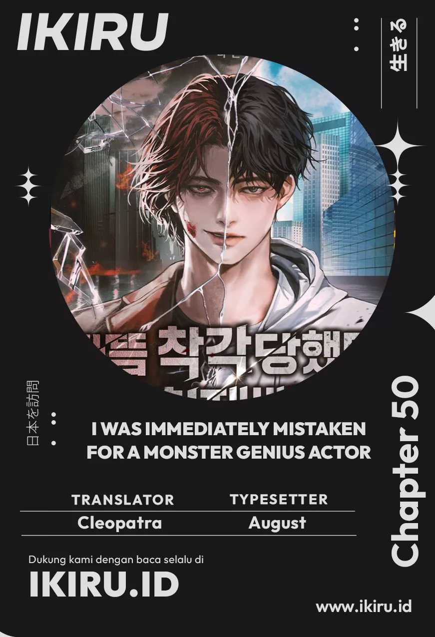 Baca Komik I Was Immediately Mistaken for a Monster Genius Actor Chapter 50 Gambar 1