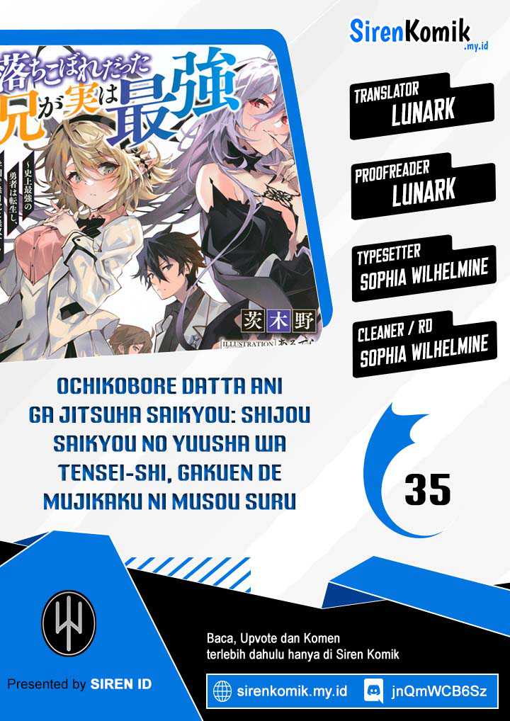 Baca Komik Ochikobore Datta Ani Ga Jitsuha Saikyou: Shijou Saikyou No Yuusha Wa Tensei-shi, Gakuen De Mujikaku Ni Musou Suru Chapter 35 Gambar 1