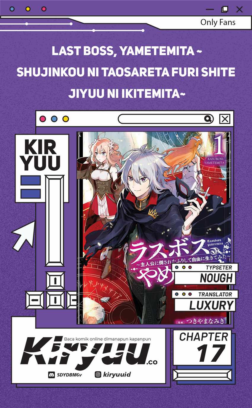 Baca Komik Last Boss, Yametemita ~Shujinkou ni Taosareta Furi Shite Jiyuu ni Ikitemita~ Chapter 17 Gambar 1