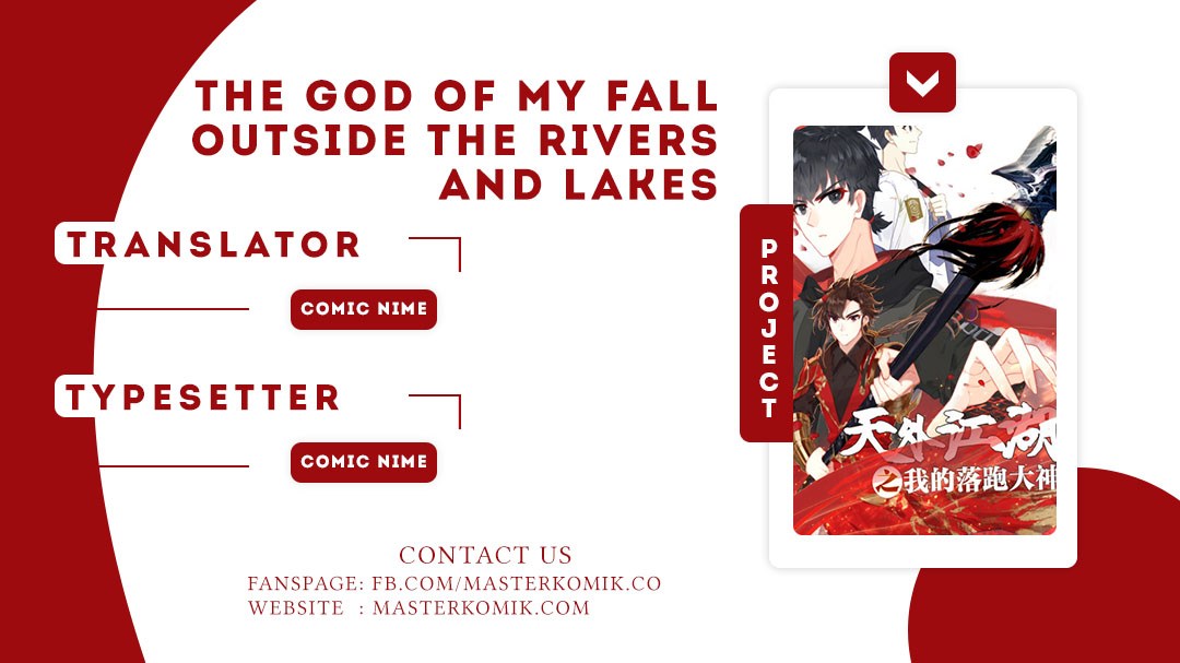 Baca Komik The God of my Fall Outside the Rivers and Lakes Chapter 3 Gambar 1