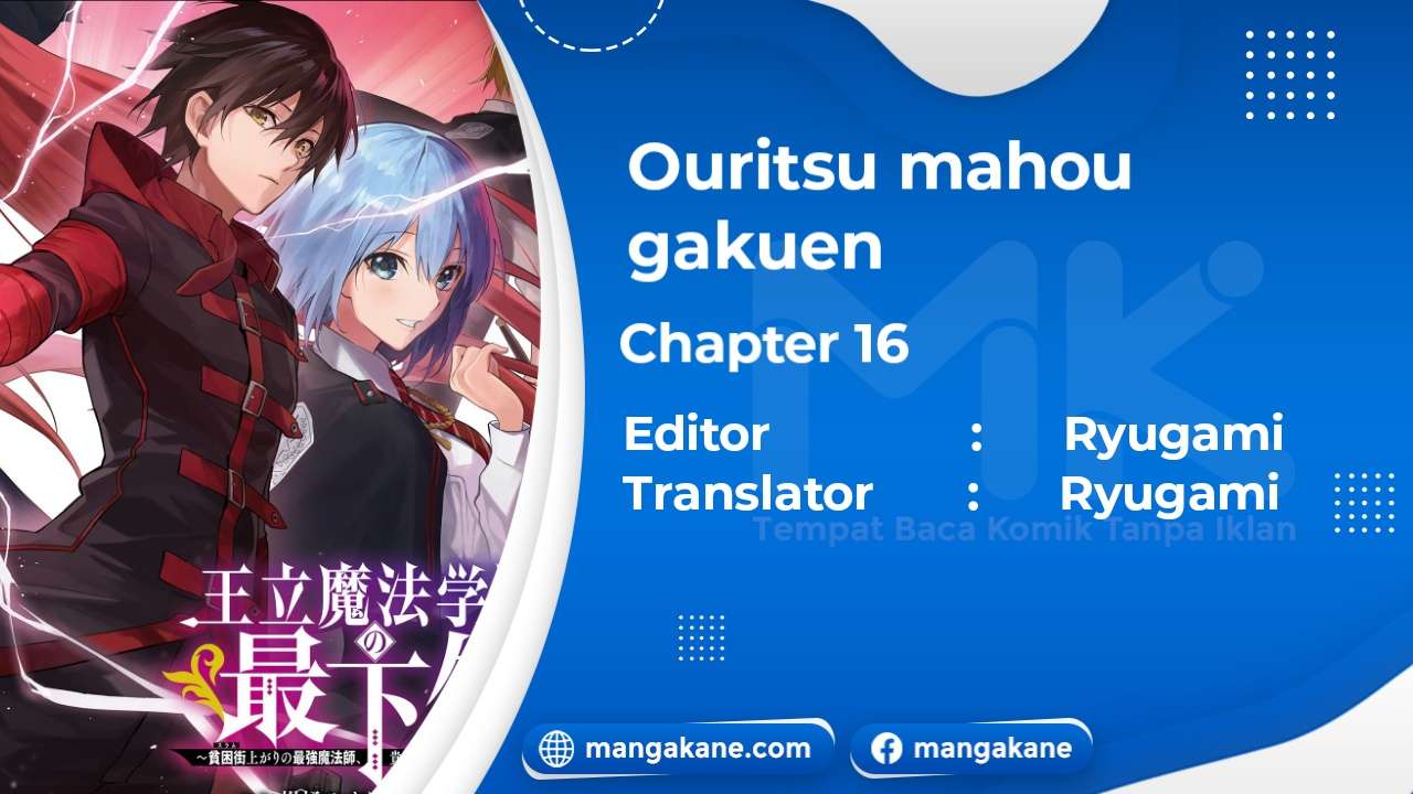 Baca Komik Ouritsu Mahou Gakuen no Saikasei: Slum Agari no Saikyou Mahoushi, Kizoku darake no Gakuen de Musou suru Chapter 16 Gambar 1