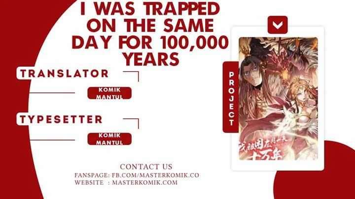 Baca Komik I Was Trapped On The Same Day For 100,000 Years Chapter 4 Gambar 1